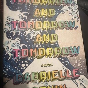 Hardcover Tomorrow and Tomorrow and Tomorrow Book